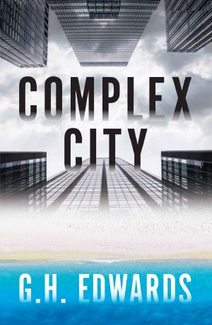 [Seven Cities 01] • Complex City